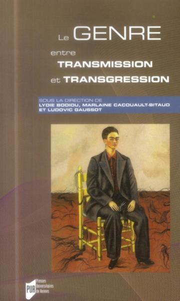 GENRE ENTRE TRANSMISSION ET TRANSGRESSION (9782753528734-front-cover)