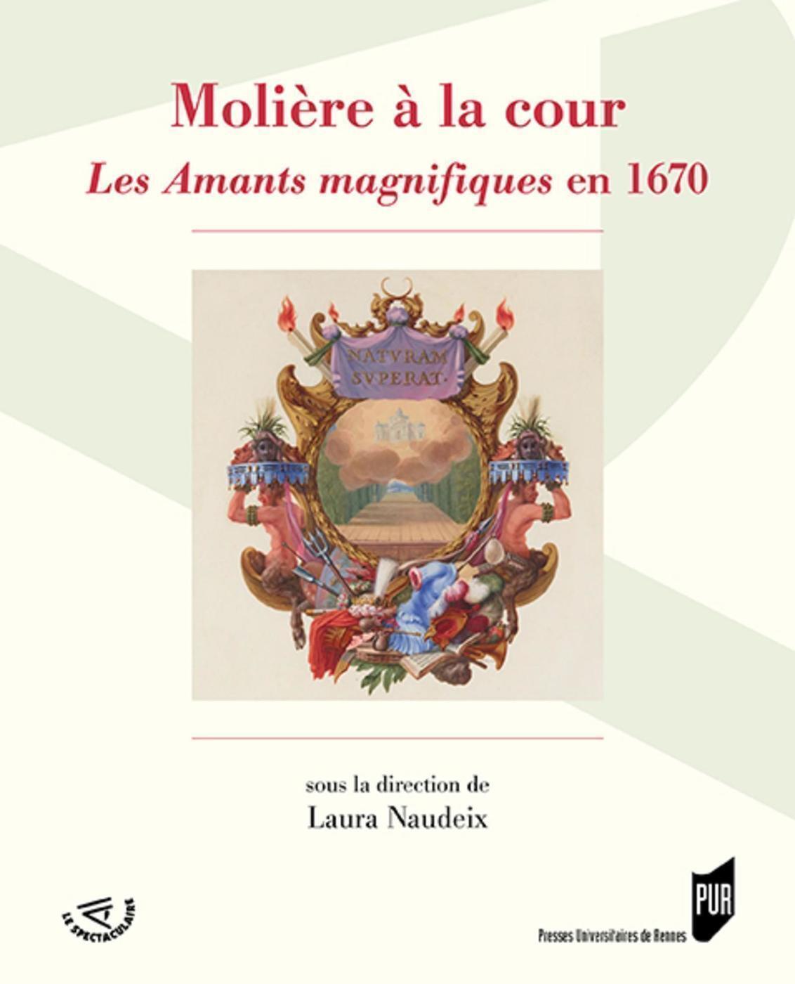 Molière à la cour, Les Amants magnifiques en 1670 (9782753579989-front-cover)