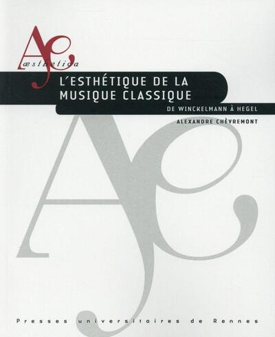 ESTHETIQUE DE LA MUSIQUE CLASSIQUE (9782753540569-front-cover)