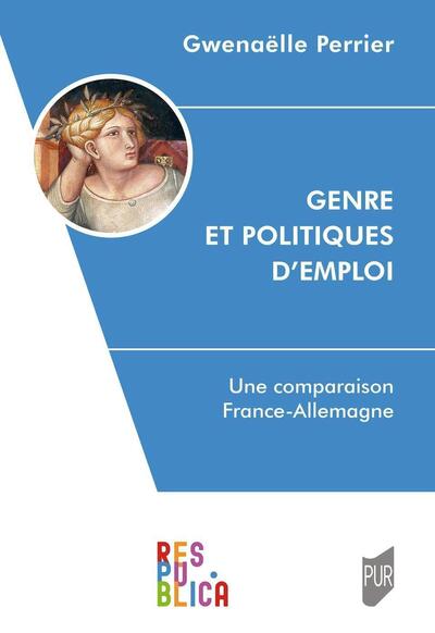 Genre et politiques d'emploi, Une comparaison Allemagne-France (9782753586819-front-cover)