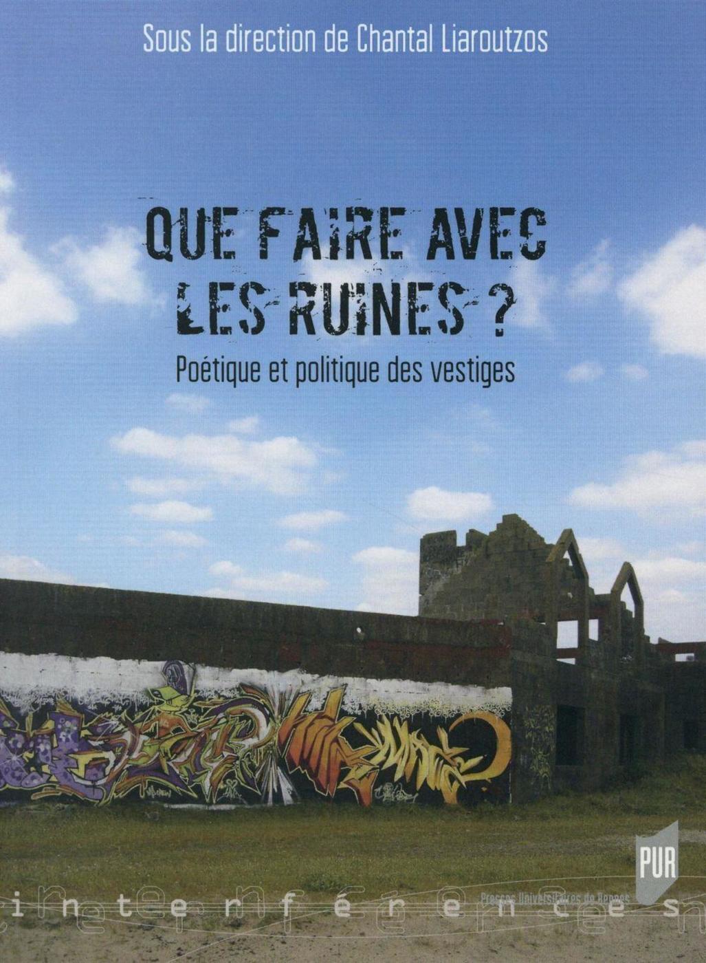 QUE FAIRE AVEC LES RUINES? (9782753540279-front-cover)