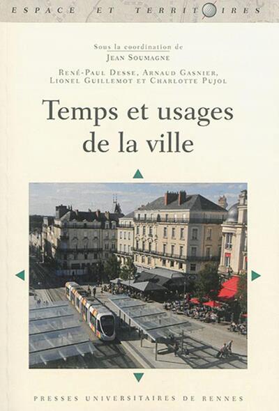 TEMPS ET USAGES DE LA VILLE (9782753542617-front-cover)