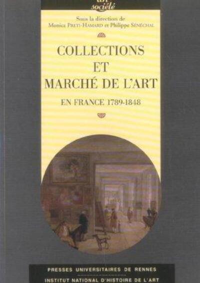 COLLECTIONS ET MARCHE DE L ART EN EUROPE A L EPOQUE MODERNE (9782753501171-front-cover)