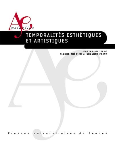 Temporalités esthétiques et artistiques (9782753577343-front-cover)