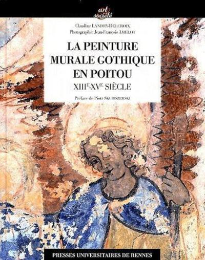 PEINTURE MURALE GOTHIQUE EN POITOU (9782753517486-front-cover)
