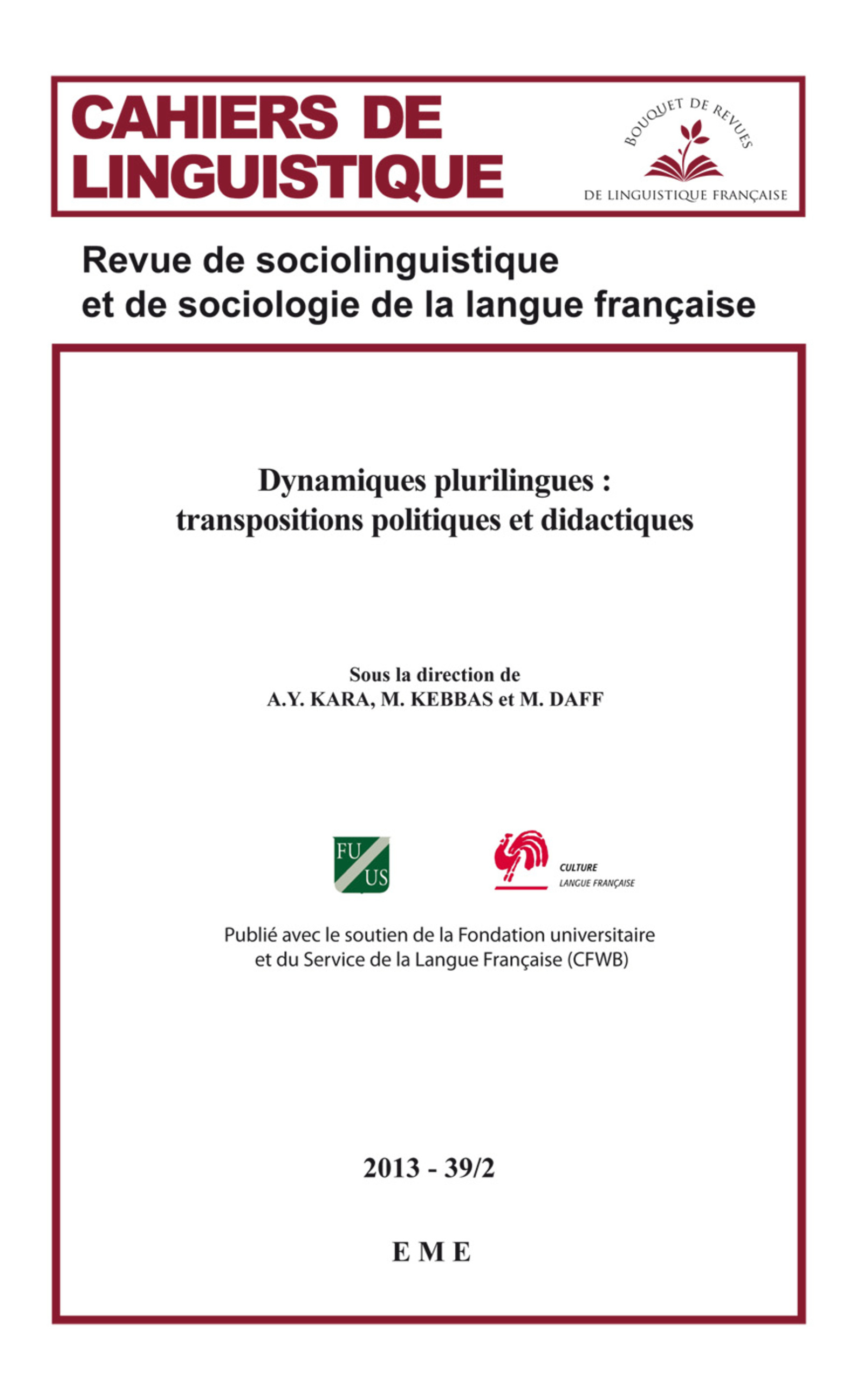 Cahiers de linguistique, Dynamiques plurilingues : transpositions politiques et didactiques (9782806609205-front-cover)