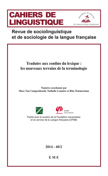Cahiers de linguistique, Traduire aux confins du lexique : les nouveaux terrains de la terminologie (9782806611413-front-cover)