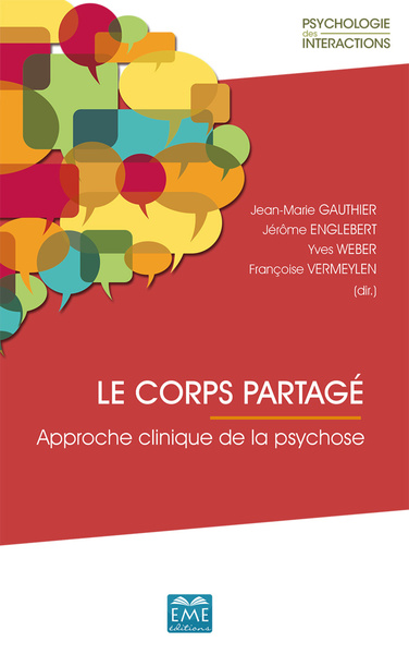 Le corps partagé, Approche clinique de la psychose (9782806635662-front-cover)