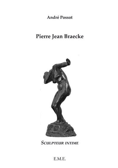 Pierre Jean Braecke, Scultpeur intime (9782806600233-front-cover)