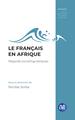 Le français en Afrique, Regards sociolinguistiques (9782806637420-front-cover)