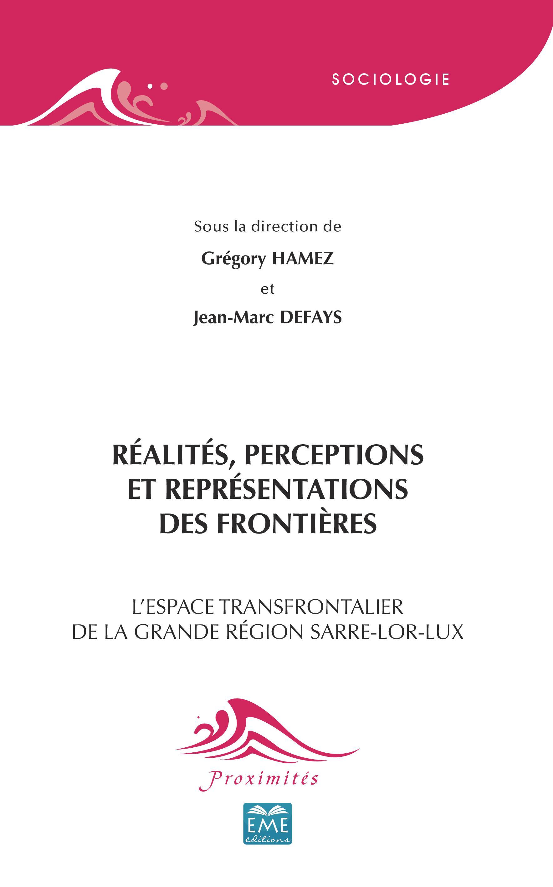 Réalités, perceptions et représentations des frontières, L'espace transfrontalier de la grande région Sarre-Lor-Lux (9782806637222-front-cover)