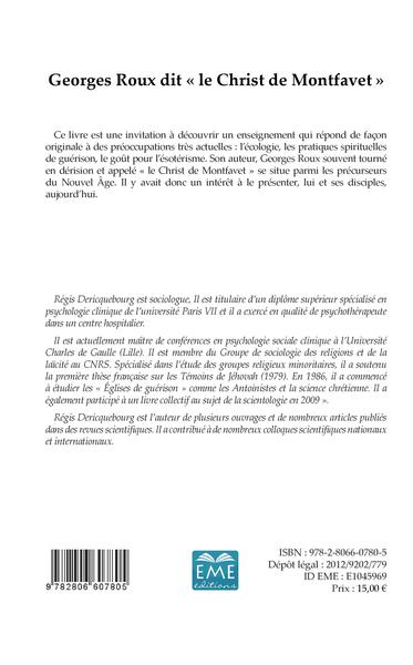 Georges Roux dit "Le Christ de Montfavet", Esotérisme, écologisme et guérison (9782806607805-back-cover)