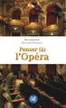 Penser (à) l'Opéra (9782806637185-front-cover)