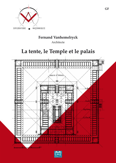 La tente, le Temple et le palais (9782806601117-front-cover)