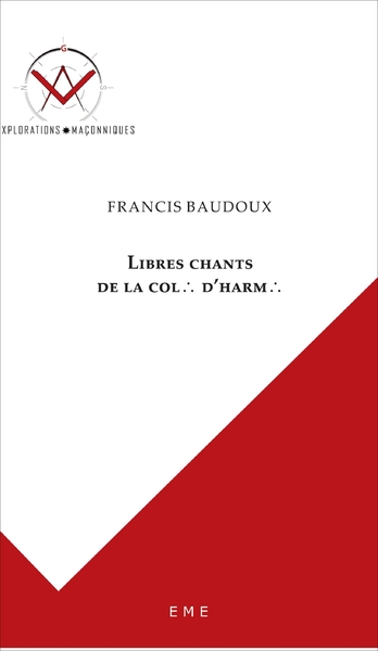 Libres chants de la Colonne d'Harmonie (9782806607850-front-cover)