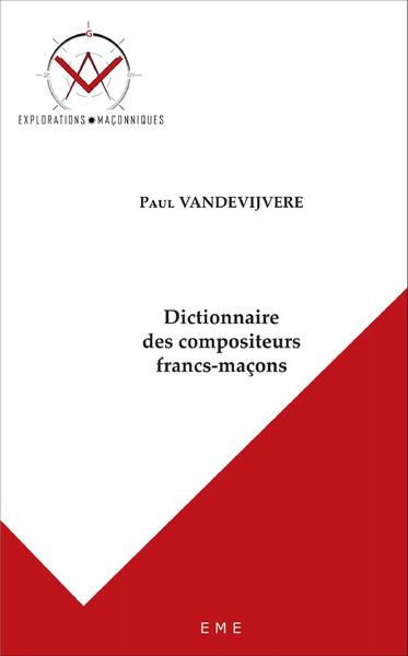 Dictionnaire des compositeurs francs-maçons (9782806631565-front-cover)