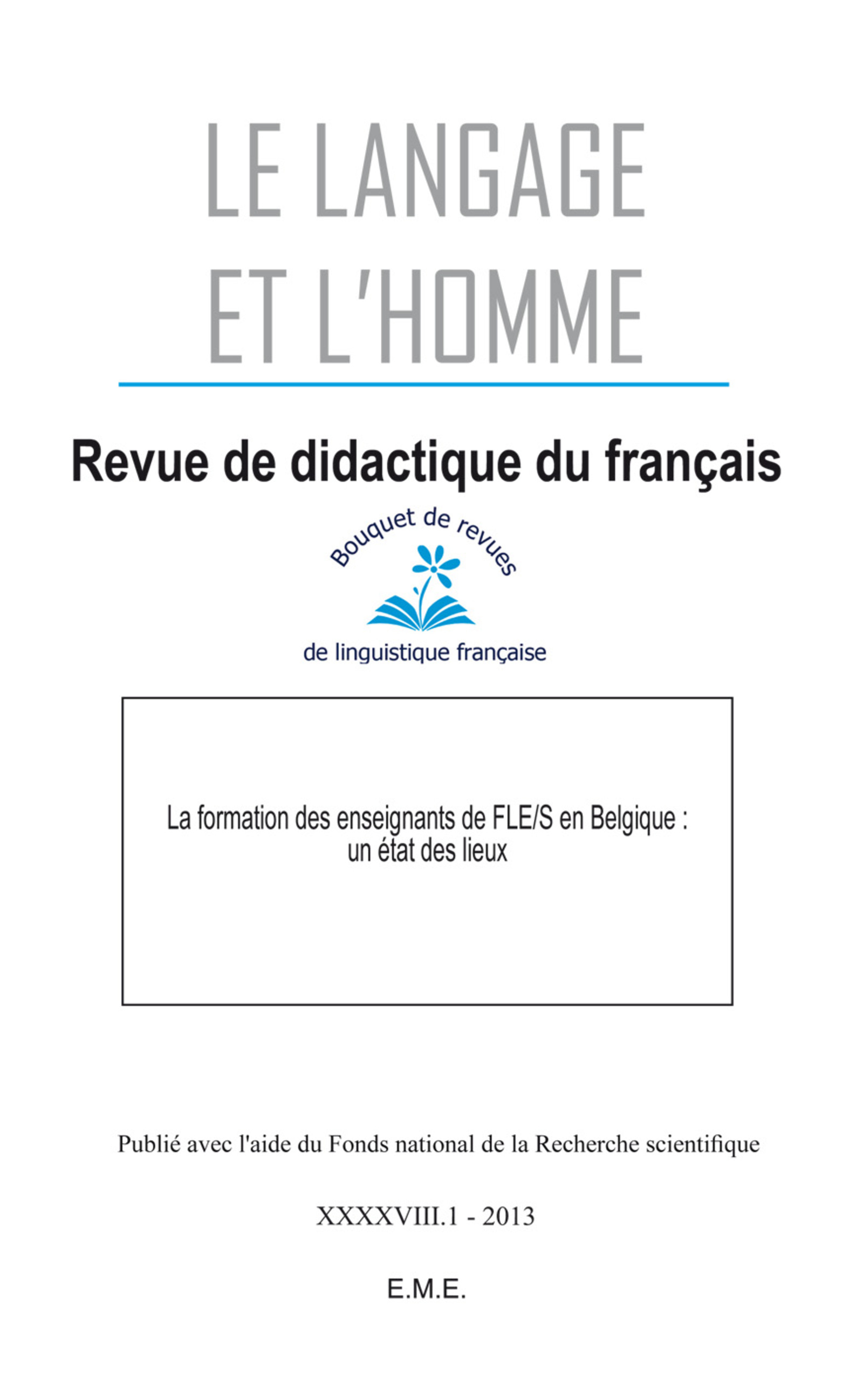 Le Langage et l'Homme, La formation des enseignants de FLE/S en Belgique : un état des lieux, 2013 - 48.1 (9782806609250-front-cover)