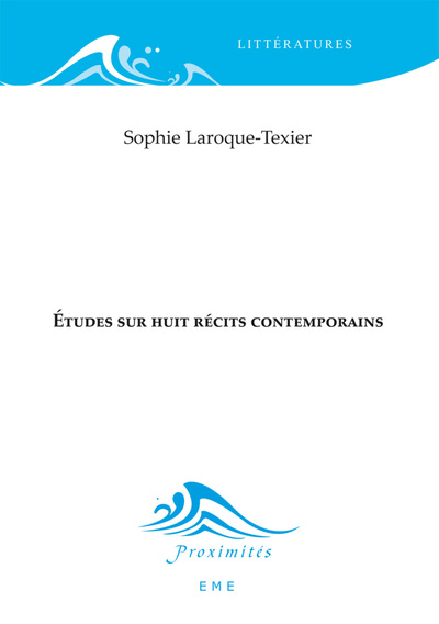 Études sur huit récits contemporains (9782806630865-front-cover)