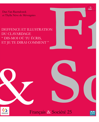 Français et société, Deffence et illustration du clavardage, "Dis-moi où tu écris, et je te dirai comment" (9782806600066-front-cover)