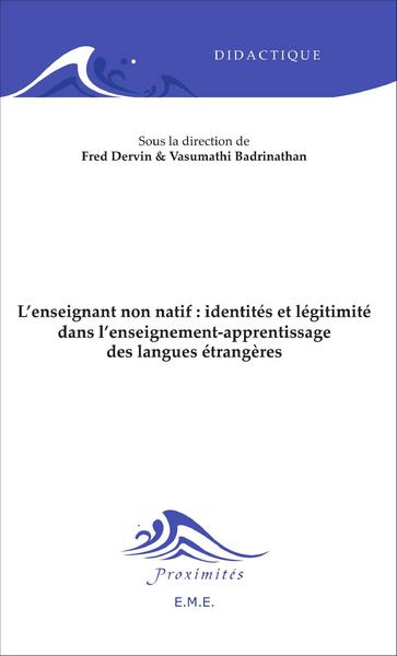 L'enseignant non-natif : identités et légitimité dans l'enseignement-apprentissage des langues étrangères (9782806600790-front-cover)