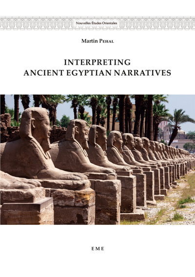 Interpreting ancient egyptian narratives (9782806629203-front-cover)