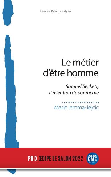 Le métier d'être homme, Samuel Beckett, l'invention de soi-même (9782806637369-front-cover)