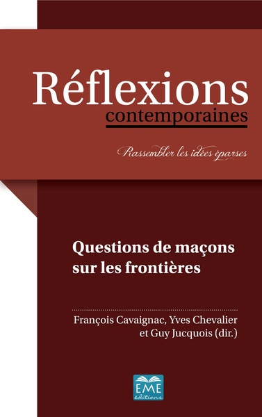 Questions de maçons sur les frontières (9782806636195-front-cover)