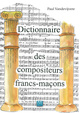 Dictionnaire des compositeurs francs-maçons, Un lexique maçonnique (9782806631381-front-cover)