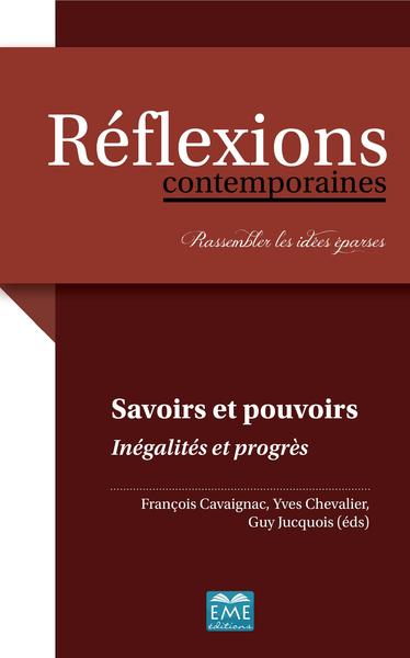 Savoirs et pouvoirs, Inégalités et progrès (9782806637062-front-cover)