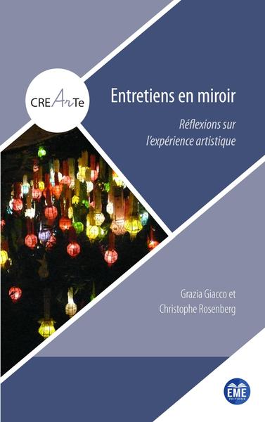 Entretiens en miroir, Réflexions sur l'expérience artistique (9782806637536-front-cover)