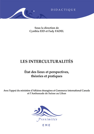 Les Interculturalités, Etat des lieux et perspectives, théories et pratiques (9782806629135-front-cover)