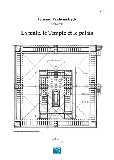 La tente, le Temple et le palais (Edition de luxe) (9782806601193-front-cover)