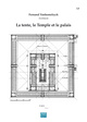 La tente, le Temple et le palais (Edition de luxe) (9782806601193-front-cover)