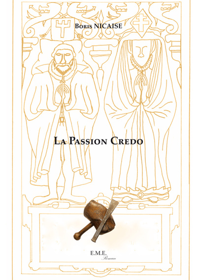 La Passion Credo (9782806610706-front-cover)