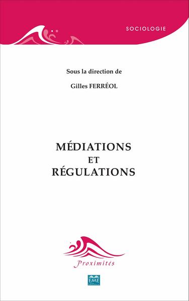 Médiations et régulations (9782806632876-front-cover)