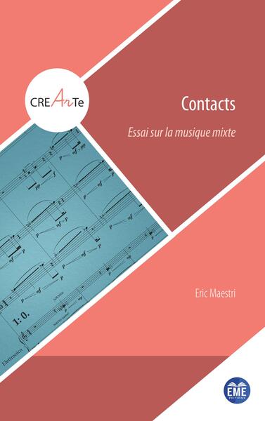 Contacts, Essai sur la musique mixte (9782806641243-front-cover)