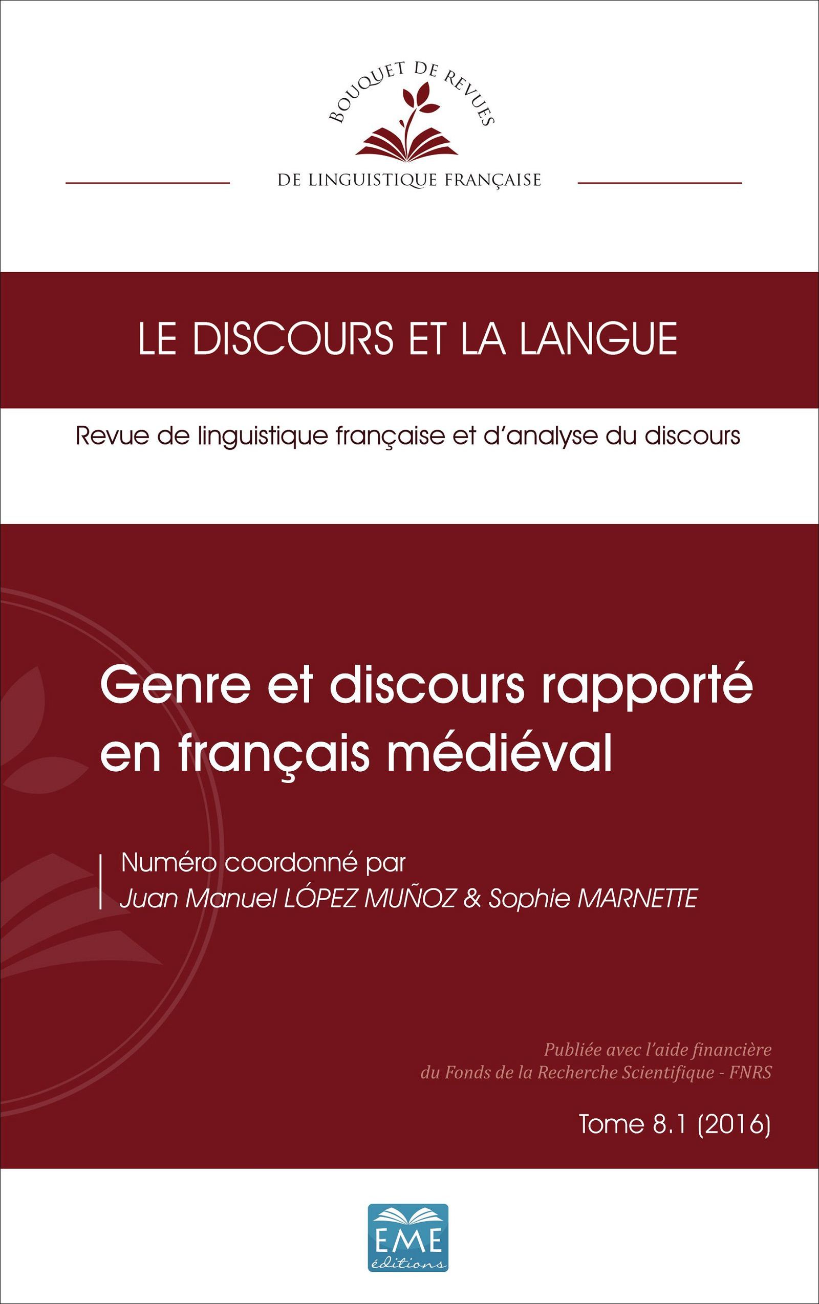 Le discours et la langue, Genre et discours rapporté en français médiéval, Tome 8. 1 (2016) (9782806635624-front-cover)