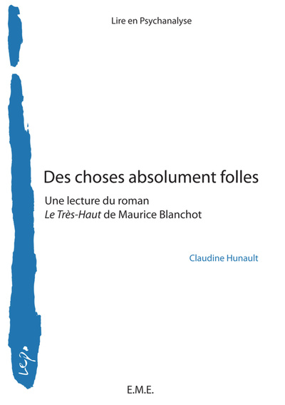 Des choses absolument folles, Une lecture du roman Le Très-Haut de Maurice Blanchot (9782806607157-front-cover)