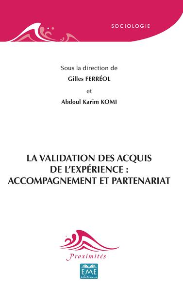 La Validation des Acquis de l'Expérience : accompagnement et partenariat (9782806636461-front-cover)