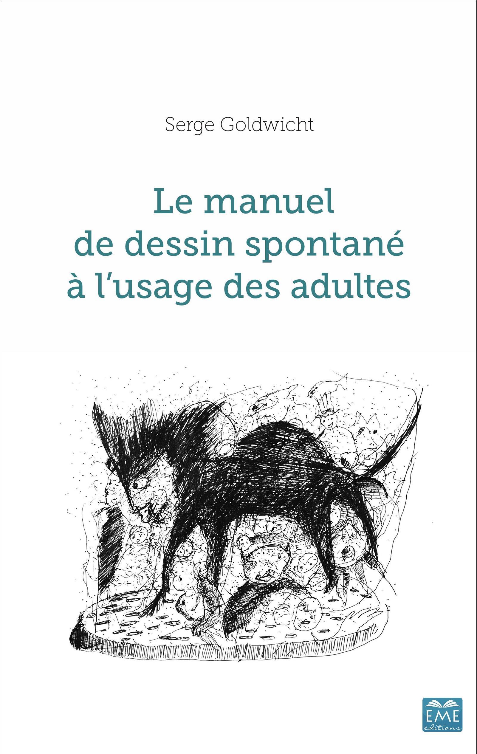 Le manuel de dessin spontané à l'usage des adultes (9782806635839-front-cover)