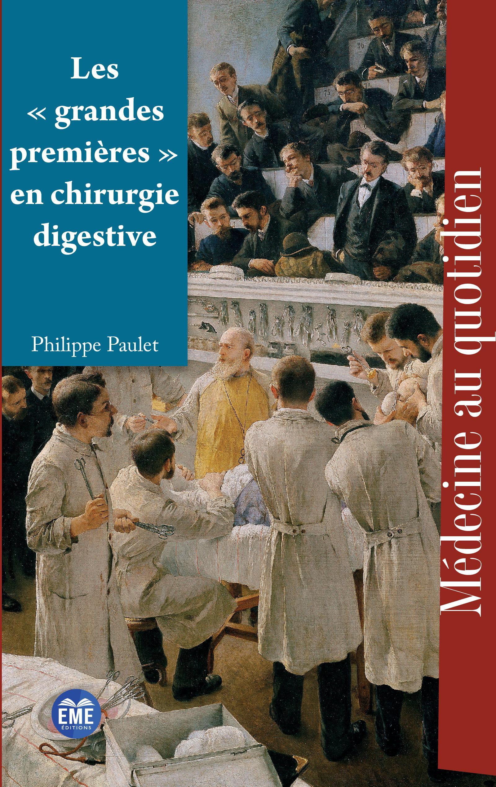 Les « grandes premières » en chirurgie digestive (9782806637505-front-cover)