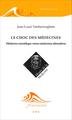 Le choc des médecines, Médecine scientique versus médecines alternatives (9782806628800-front-cover)