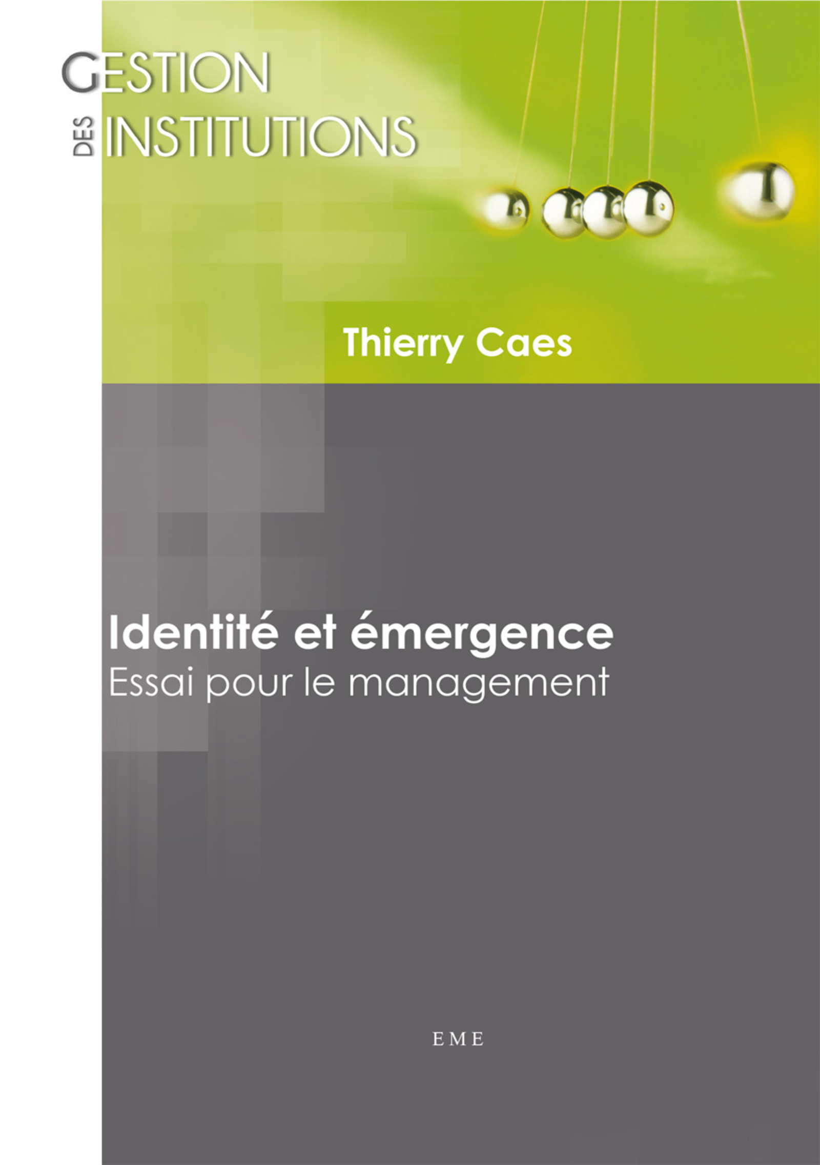 Identité et émergence, Essai pour le management (9782806630056-front-cover)