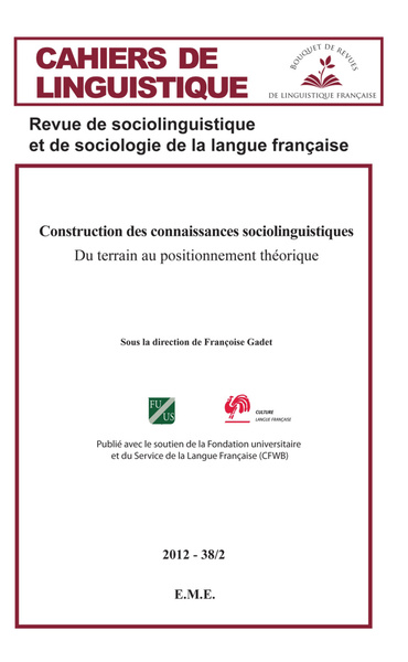 Cahiers de linguistique, Construction des connaissances sociolinguistique, Du terrain au positionnement théorique (9782806601353-front-cover)