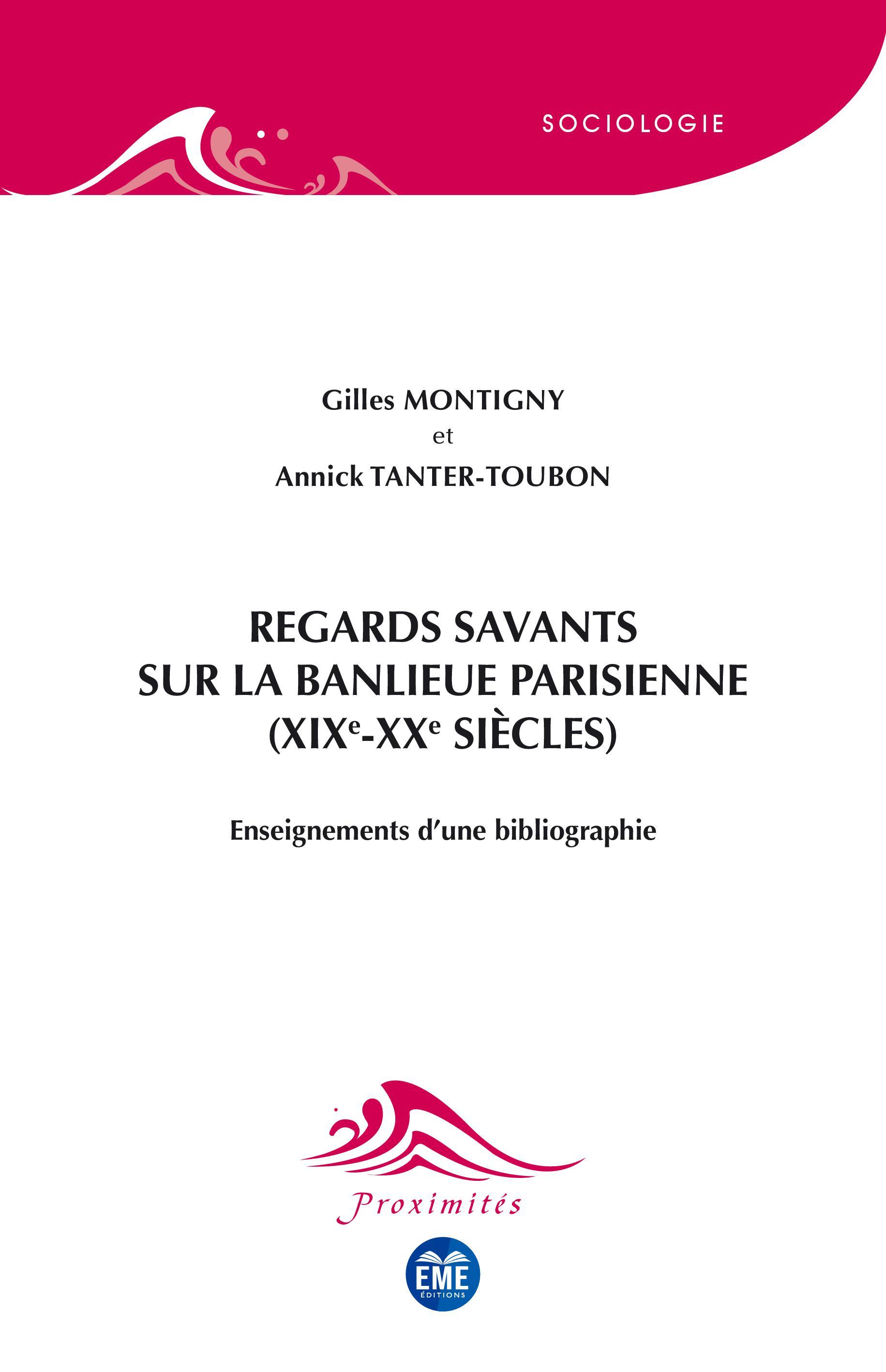 Regards savants sur la banlieue parisienne (XIXe-XXe siècles), Enseignements d'une bibliographie (9782806629661-front-cover)