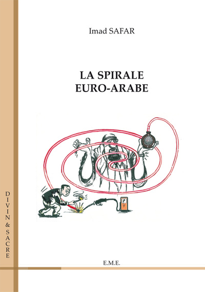 La spirale euro-arabe (9782806600462-front-cover)