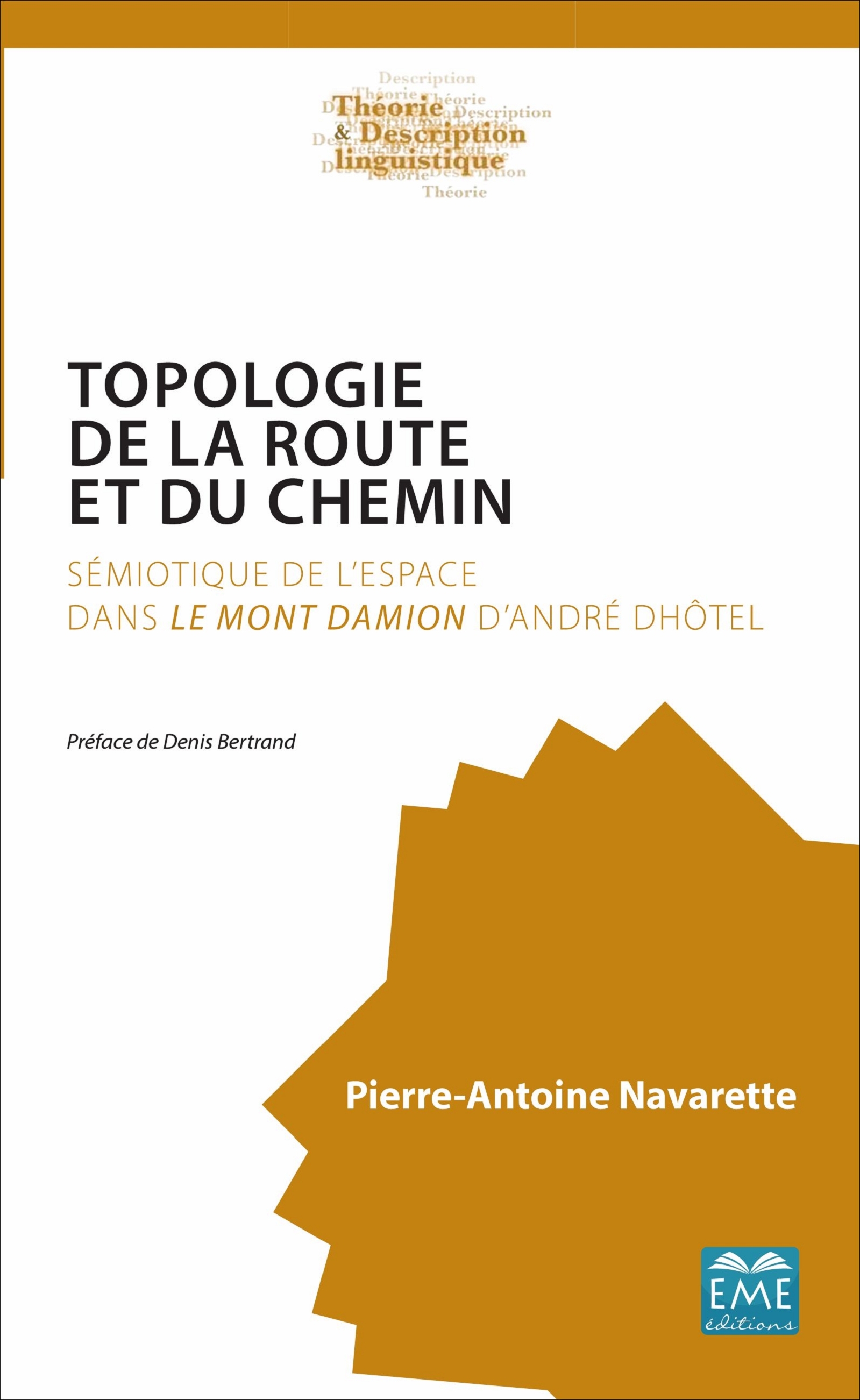 TOPOLOGIE DE LA ROUTE ET DU CHEMIN, D'ANDRE DHOTEL (9782806635907-front-cover)