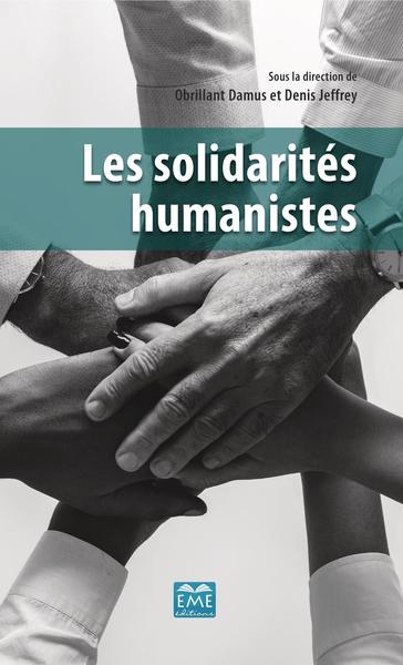 Les solidarités humanistes (9782806636638-front-cover)