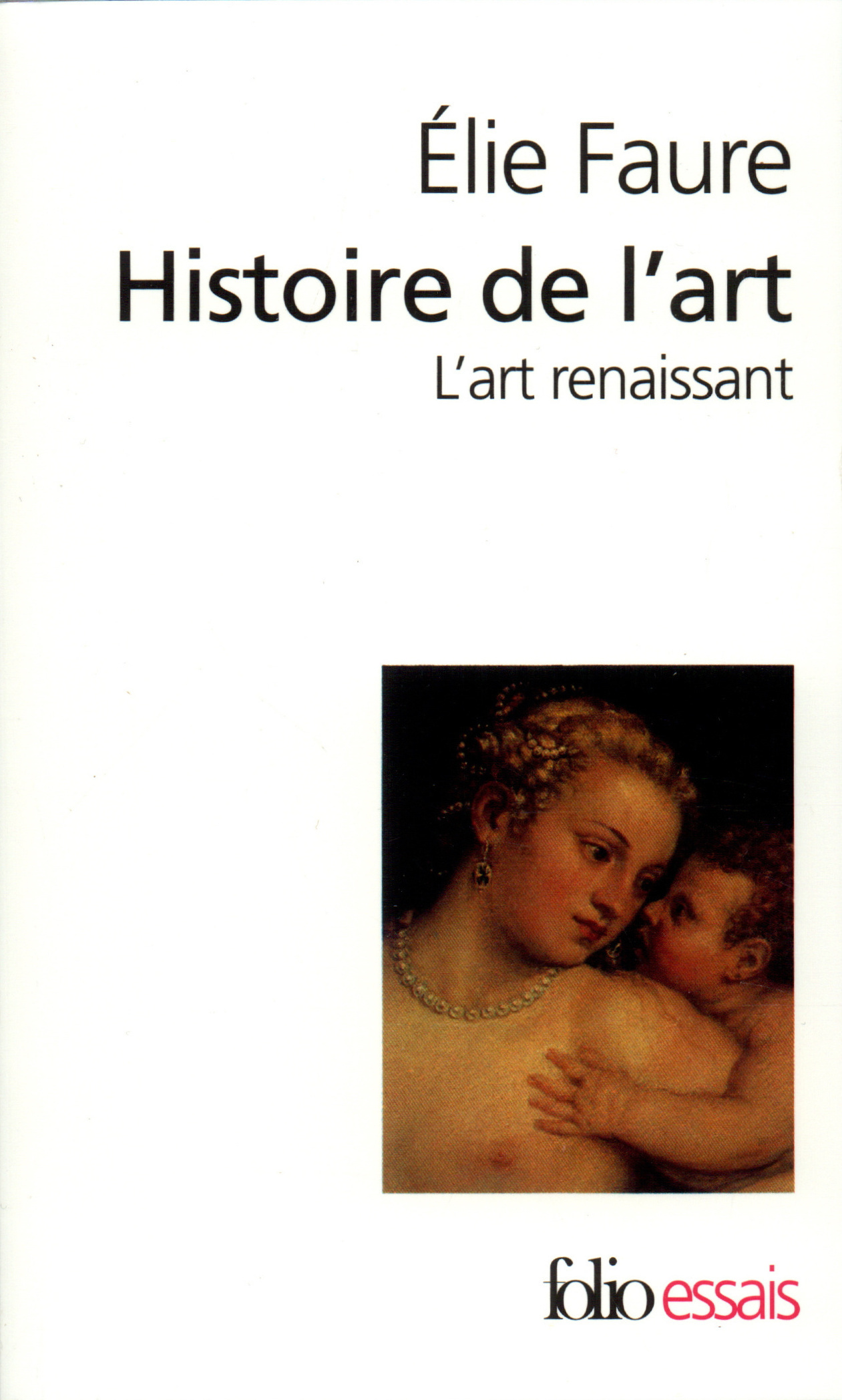 Histoire de l'art, L'art renaissant (9782070324194-front-cover)