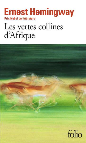 Les vertes collines d'Afrique (9782070363520-front-cover)